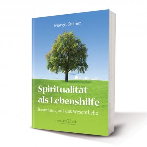Steiner, Margit - Spiritualität als Lebenshilfe