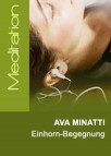 Ava Minatti - Einhorn-Begegnung