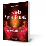 Miethke, Wiltrud - Live aus der Akasha-Chronik - Band II